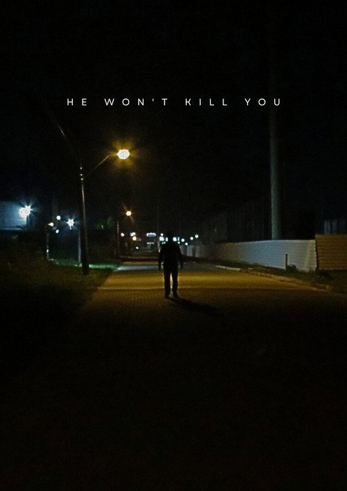 Movie poster for He won't kill you (2024)