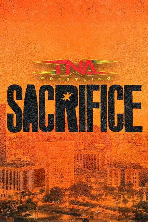Movie poster for TNA Sacrifice 2025 (2025)