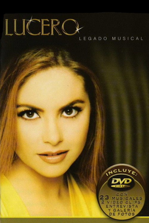 Movie poster for Lucero - Legado Musical (2004)