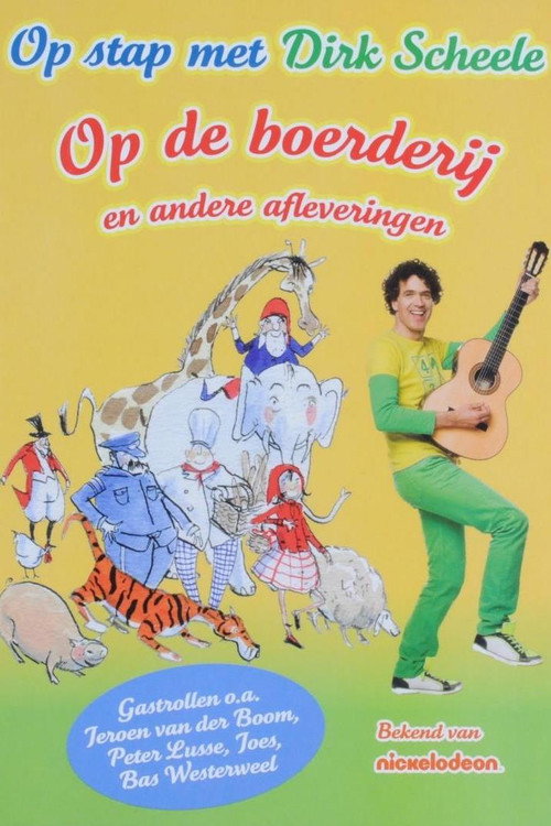 Movie poster for Dirk Scheele: op de boerderij en andere afleveringen (2013)