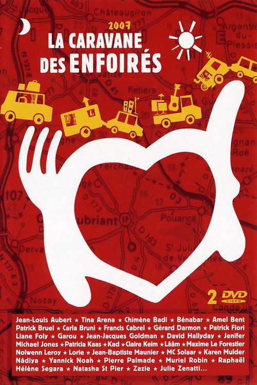 Movie poster for Les Enfoirés 2007 - La caravane des Enfoirés (2007)