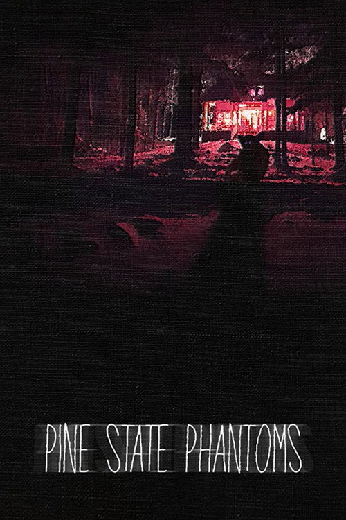 Movie poster for Pine State Phantoms (2020)