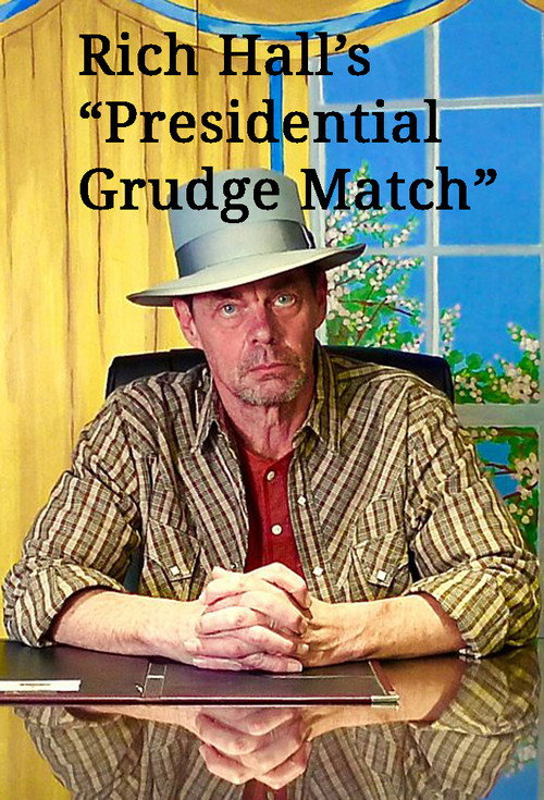 Movie poster for Rich Hall's Presidential Grudge Match (2016)