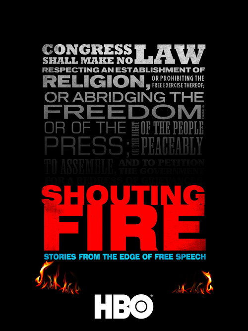 Movie poster for Shouting Fire: Stories from the Edge of Free Speech (2009)