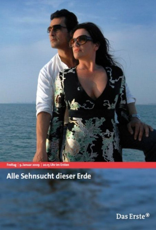 Movie poster for Alle Sehnsucht dieser Erde (2009)