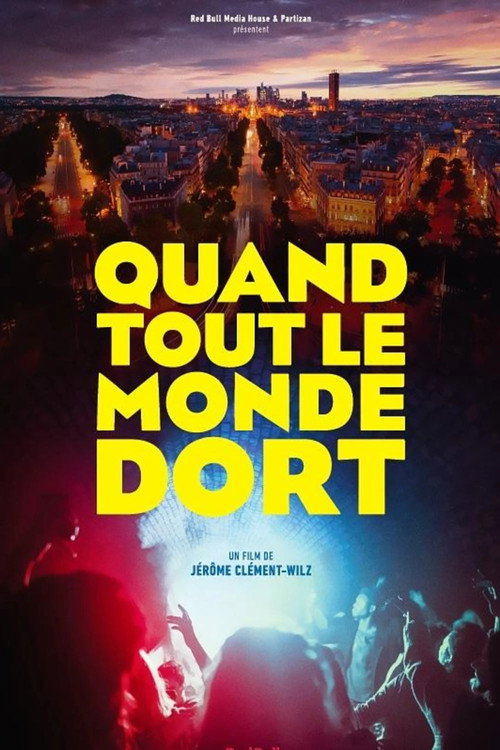 Movie poster for Quand tout le monde dort (2018)