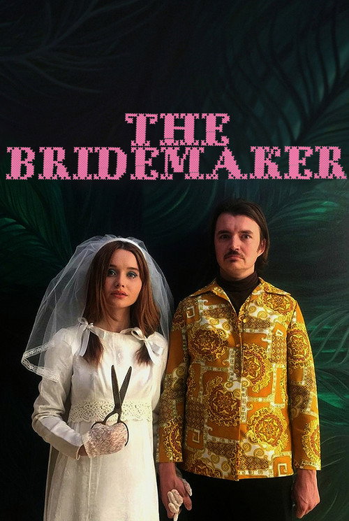 Movie poster for The Bridemaker (2016)