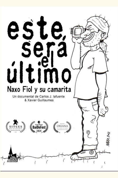 Movie poster for Este será el último. Naxo Fiol y su camarita (2024)