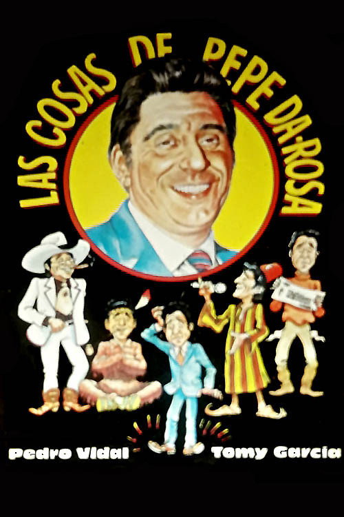 Movie poster for Las cosas de Pepe da Rosa (1985)
