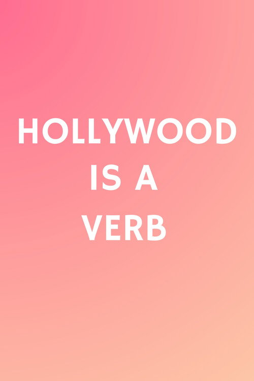 Movie poster for Hollywood is a Verb: Los Angeles Tackles the Oxford English Dictionary (2016)