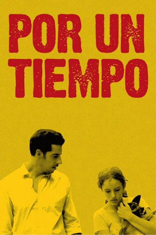 Movie poster for Por un tiempo (2013)