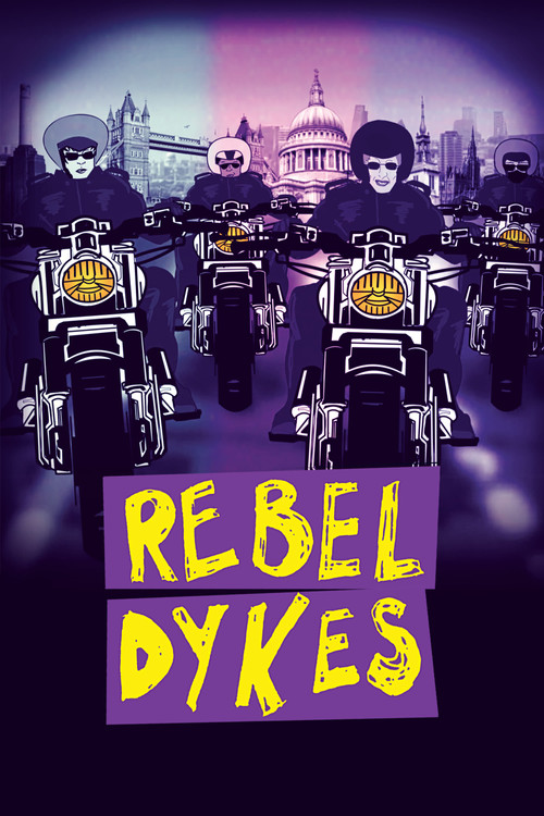 Movie poster for Rebel Dykes (2021)