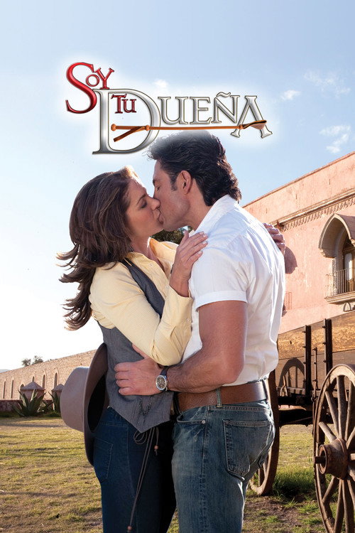 Series poster for Soy tu dueña (2010)