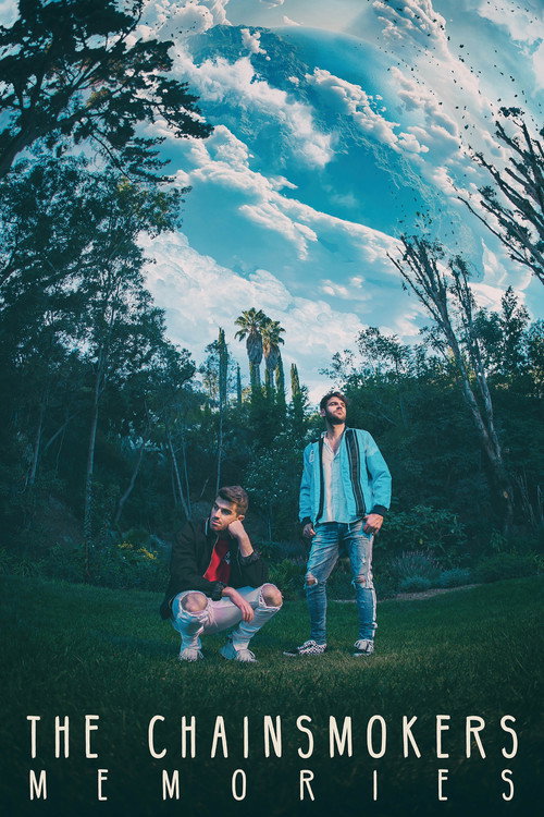 Movie poster for The Chainsmokers: Memories (2018)
