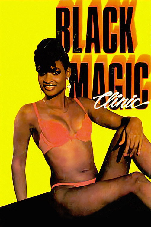 Movie poster for Black Magic Sex Clinic (1987)