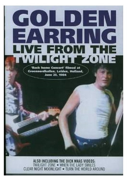 Movie poster for Golden Earring - Live From The Twilight Zone (1984)