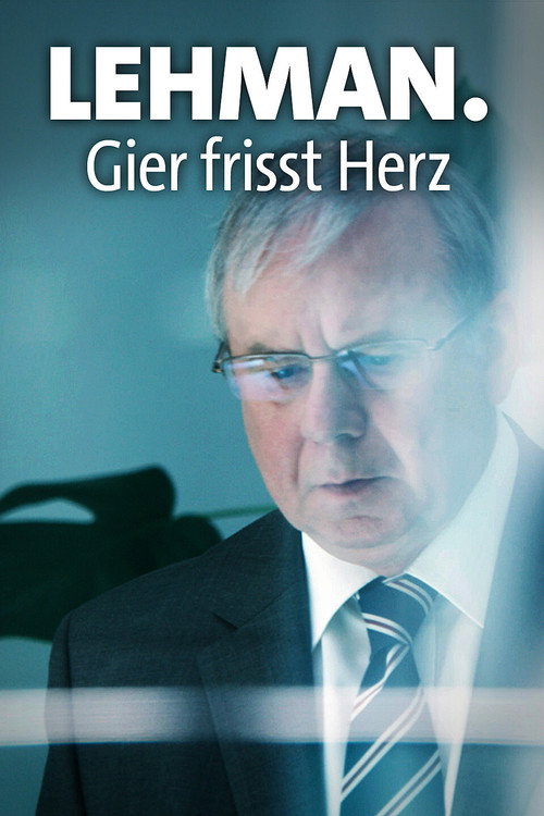 Movie poster for Lehman. Gier frisst Herz (2018)