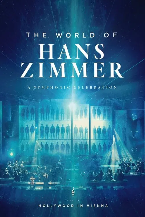 Movie poster for Hans Zimmer - The World of Hans Zimmer: A Symphonic Celebration (Live At Hollywood In Vienna) (2018)