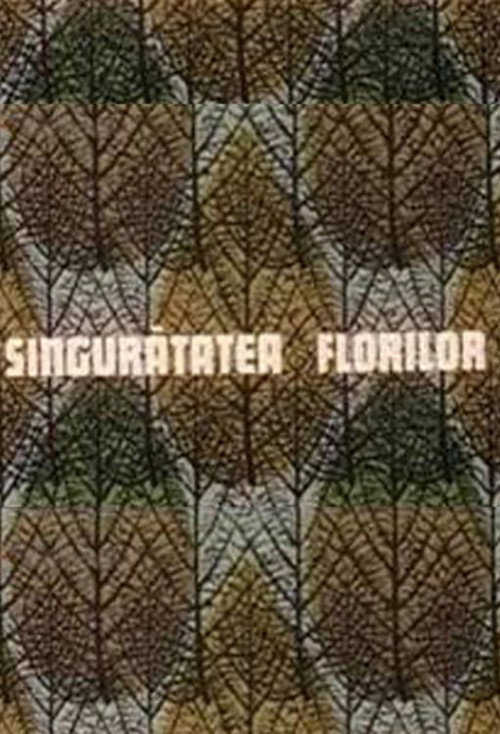 Movie poster for Singurătatea florilor (1976)