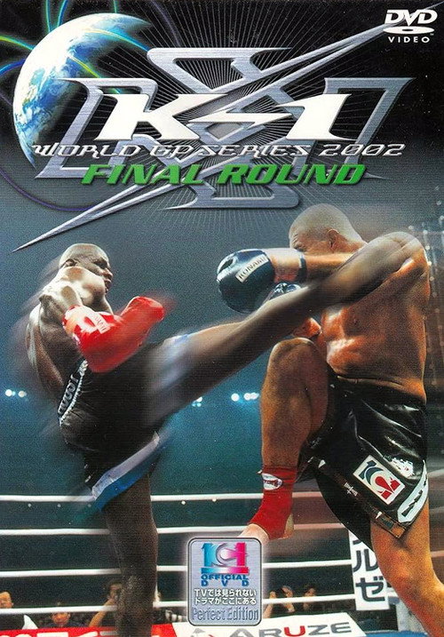 Movie poster for K-1 WORLD GP 2002 Final Round (2002)