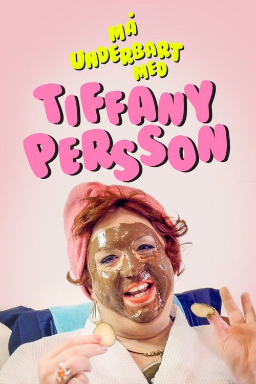 Må underbart med Tiffany Persson poster