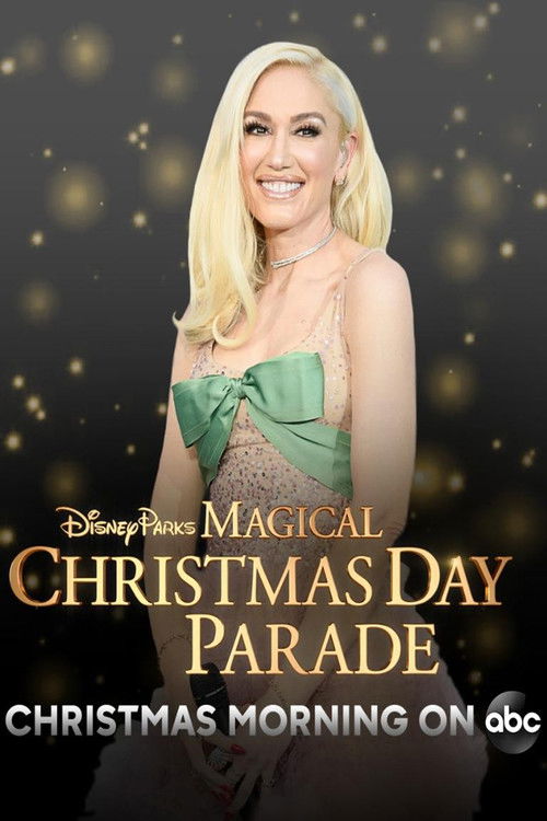 Movie poster for Disney Parks Magical Christmas Day Parade (2018)