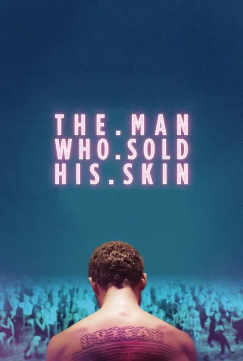 Movie poster for The Man Who Sold His Skin (2021)