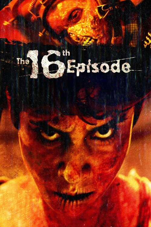 Movie poster for The 16th Episode (2019)