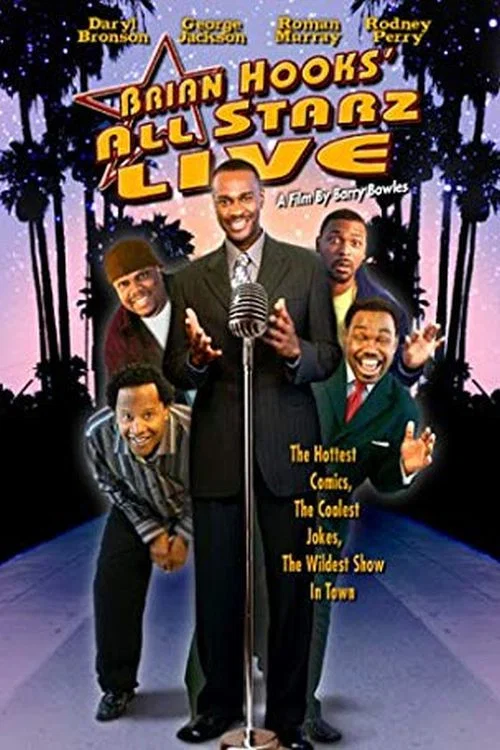 Movie poster for Brian Hooks All Starz Live (2005)