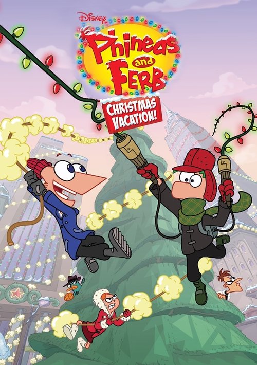 Movie poster for Phineas and Ferb Christmas Vacation! (2009)