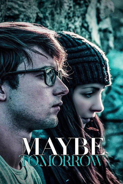 Movie poster for Maybe Tomorrow (2016)