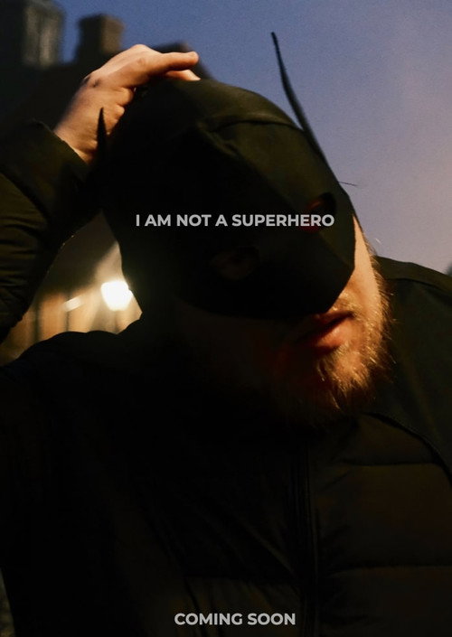 Movie poster for I Am Not A Superhero (2024)