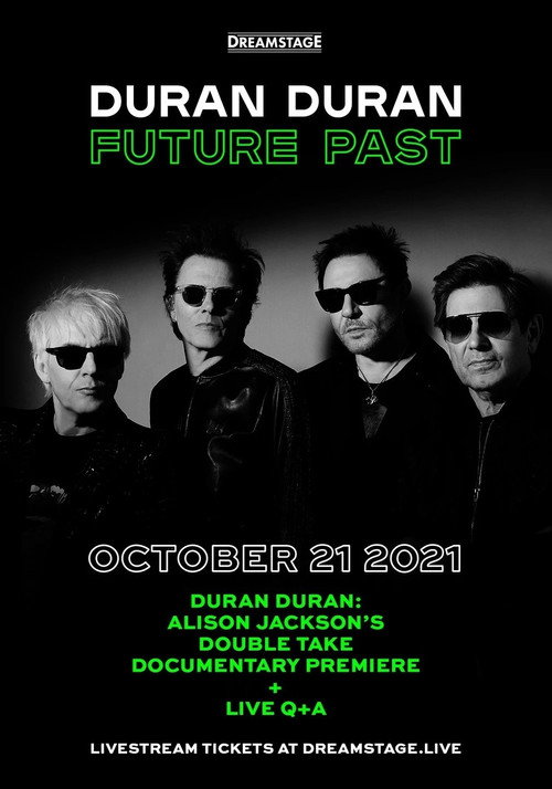 Movie poster for Duran Duran: Future Past - Live in Concert on DREAMSTAGE (2021)