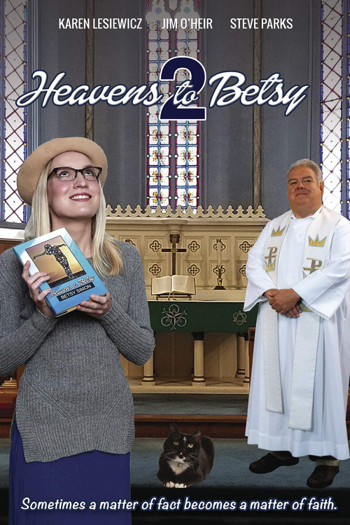 Movie poster for Heavens to Betsy 2 (2019)