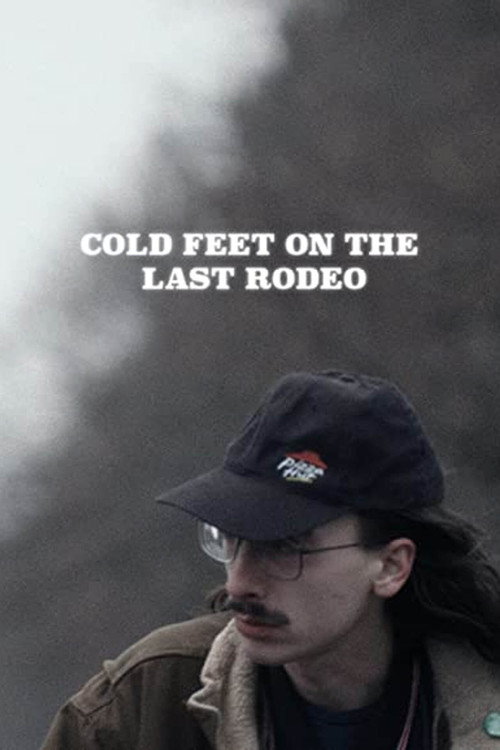 Movie poster for Cold Feet on the Last Rodeo (2020)