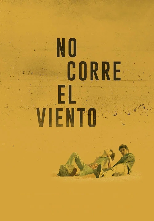 Movie poster for No corre el viento (2024)