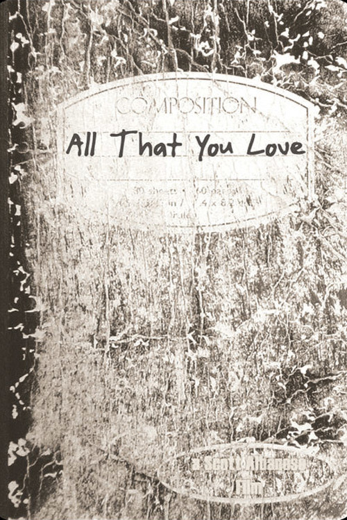 Movie poster for All That You Love (2004)