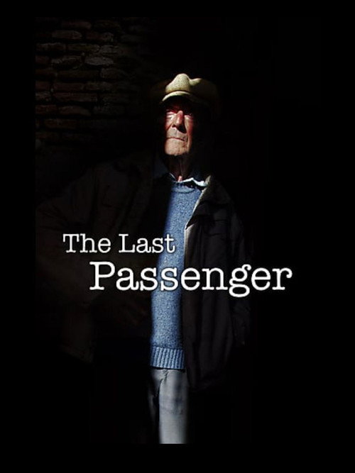 Movie poster for The Last Passenger: A True Story (2014)