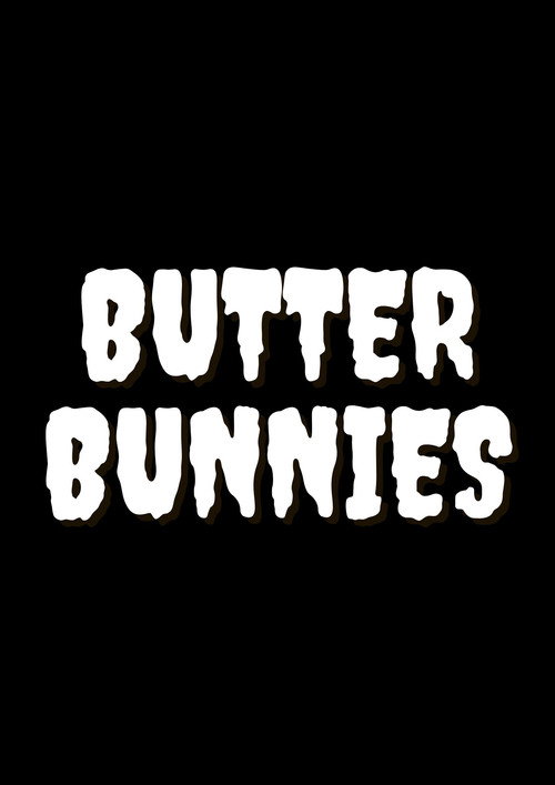 Movie poster for Butter Bunnies (2025)