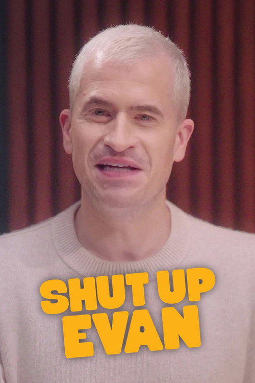 Series poster for Shut Up Evan (2026)