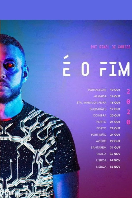 Movie poster for Rui Sinel de Cordes: é O Fim (2022)