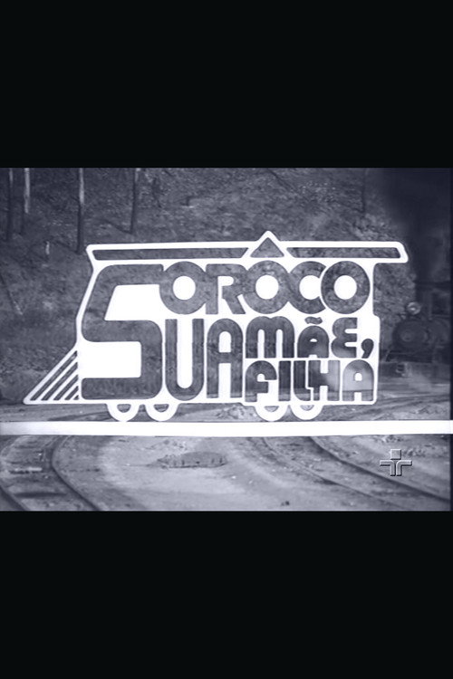 Movie poster for Sorôco, Sua Mãe, Sua Filha (1975)