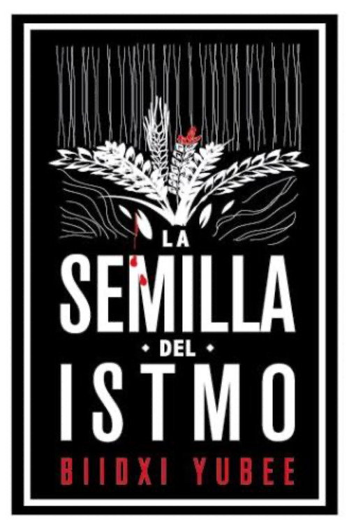 Movie poster for La semilla del istmo (2018)