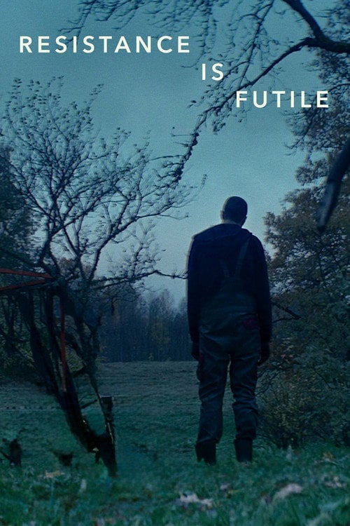 Movie poster for Resistance is Futile (2023)