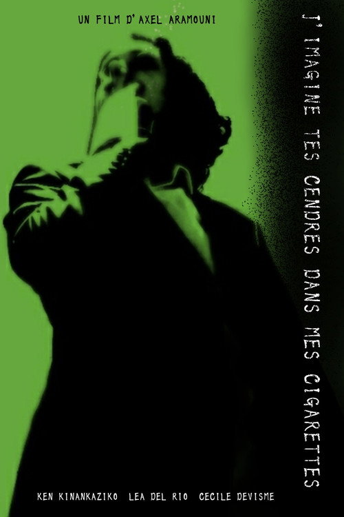 Movie poster for I imagine your ashes in my cigarettes (2026)