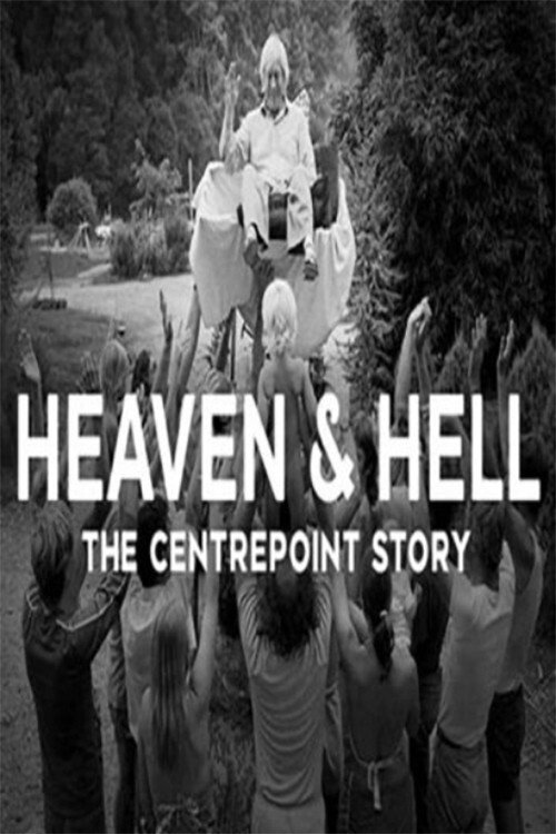 Movie poster for Heaven and Hell: The Centrepoint Story (2021)