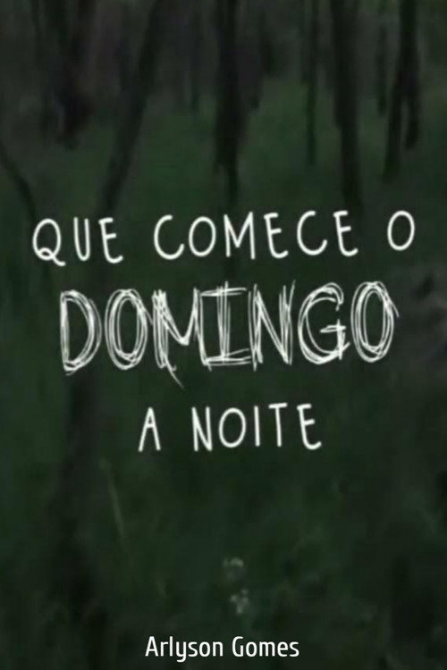 Movie poster for Que Comece o Domingo à Noite (2024)