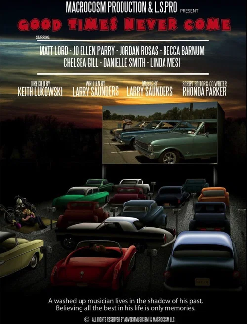 Movie poster for Good Times Never Come