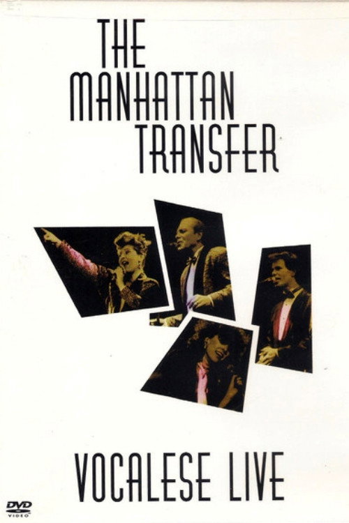 Movie poster for The Manhattan Transfer: Vocalese Live (1986)