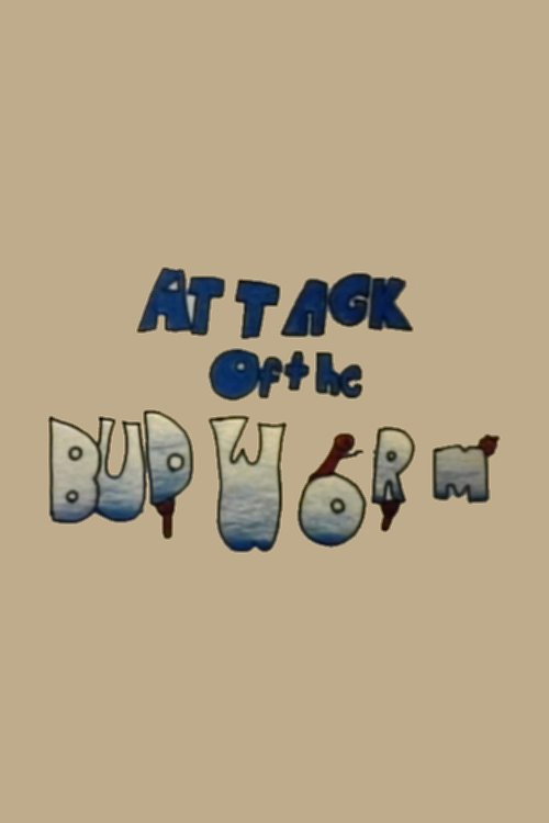 Movie poster for Attack of the Budworm (1984)